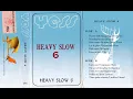Download Lagu HEAVY SLOW 6 YESS 176