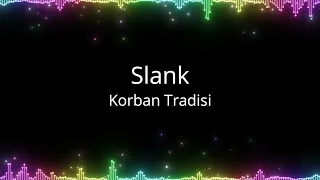 Download Slank - Korban Tradisi MP3