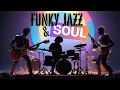 Download Lagu JAZZY SOUL \u0026 FUNK | CLASSIC LABS PLAYLIST