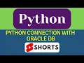 Python connection with Oracle Database