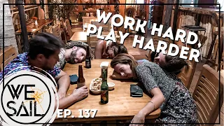 Work Hard, Play Harder | Episode 137