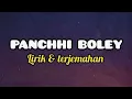 Download Lagu Panchhi Boley | Lirik \u0026 Terjemahan Sub Indo