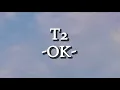 Download Lagu T2 - OK (Lirik)