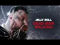 Jelly Roll - Dead Man Walking (Official Audio)