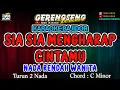 Download Lagu SIA SIA MENGHARAP CINTAMU KARAOKE!! NADA WANITA | BAJIDOR