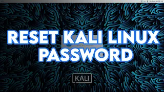 how to reset kali linux 2024 1 password reset forgotten kali linux root password