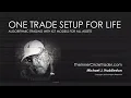 ICT Mentorship 2023 - One Trading Setup For Life