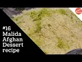 Lagu Malida recipe - Afghan Sweets 'Afghan Cuisine' EP#16 #Maleeda