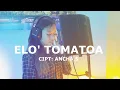 ELO TOMATOA (COVER) NUNU.M ft. WIWI - CIPT ANCHA S
