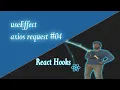 useEffect axios request