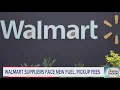 Walmart adding transportation fuel fees to suppliers Rush Hour