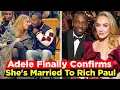 Adele Finally Confirms She s Married To Rich Paul