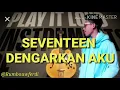 Download Lagu SEVENTEEN-dengarkan aku