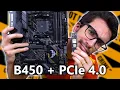 Enabling PCIe 4 0 on a B450 Motherboard