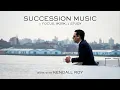 Download Lagu Succession Music to Work With Kendall Roy