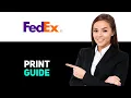 How To Print At FedEx 2025