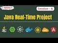 Java Realtime Project 6 00 PM IST Session - 06 Ashok IT