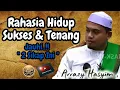 Lagu RAHASIA HIDUP SUKSES \u0026 TENANG! Jauhi 2 SIKAP Ini Kata Buya Arrazy Hasyim