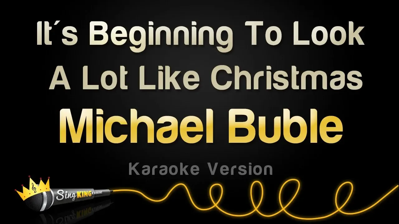 Michael Bublé - It's Beginning To Look A Lot Like Christmas (Karaoke Version) Michael Bublé - It's Beginning To Look A Lot Like Christmas (Karaoke Version)