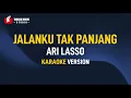 Download Lagu Ari Lasso - Jalanku Tak Panjang (Karaoke)