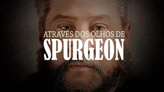 Através dos Olhos de Spurgeon - Documentário Oficial (Dublado)