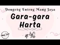 Download Lagu GARA-GARA HARTA 46, Dongeng Enteng Mang Jaya, Carita Sunda @MangJayaOfficial