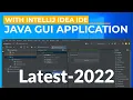 First Java Swing GUI Application with IntelliJ IDEA IDE 2022
