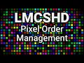 LMCSHD Update - What's The Best Pixel Order Solution?