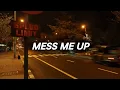 Download Lagu Chase Atlantic \u0026 Xavier Mayne - MESS ME UP [Lyrics]