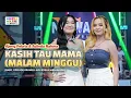 Lagu KASIH TAU MAMA (MALAM MINGGU) - AJENG FEBRIA \u0026 ADINDA RAHMA ft OM NIRWANA | LIVE MUSIC | VERSI KOPLO