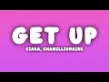 Ciara - Get Up (Lyrics) ft. Chamillionaire