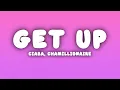 Download Lagu Ciara - Get Up (Lyrics) ft. Chamillionaire