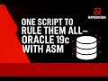 Oracle 19c ASM Setup Using ONE Script Real-Time Demo All Errors Fixes