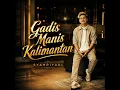 Gadis Manis Kalimantan