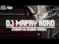 Download Lagu DJ MAPAY ROKO-BUNGSU BANDUNG-||UYAHNA KU GUDANG GARAM-||[BOOTLEG]-||SOUND RIZKY SZ