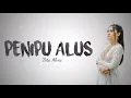 Download Lagu VITA ALVIA - PENIPU ALUS (LIRIK VIDEO)