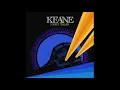 Keane - Stop For A Minute (Feat. K'Naan) (Album: Night Train)