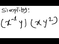 Exponents Simplify x -1 y x y 2