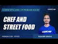 STFOOD Chef and Street Food Coding with Logic CP Problems Solved Cakewalk