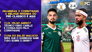 TUDO SOBRE PALMEIRAS X CORINTHIANS; FLAMENGO RECLAMA DE ARBITRAGEM; CARILLE NO TIMÃO? - Quebrada FC