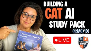 Grade 10 CAT Chapter 1 - Information Processing Cycle IPC Building an ITTI AI Study Pack LIVE