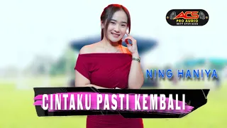 cintaku pasti kembali ning haniya acs pro audio