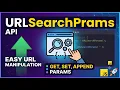Learn URLSearchParams in JavaScript to easily work with URL query parameters