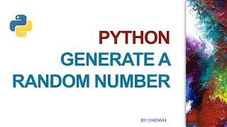 Python Code Generate a Random Number in Python
