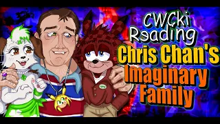 Chris Chan s Imaginary Family CWCki Reading