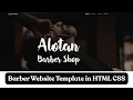 How to make a Simple Barber Website in HTML CSS and Javascript Source code
