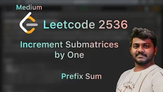 Increment Submatrices by One - Leetcode 2536