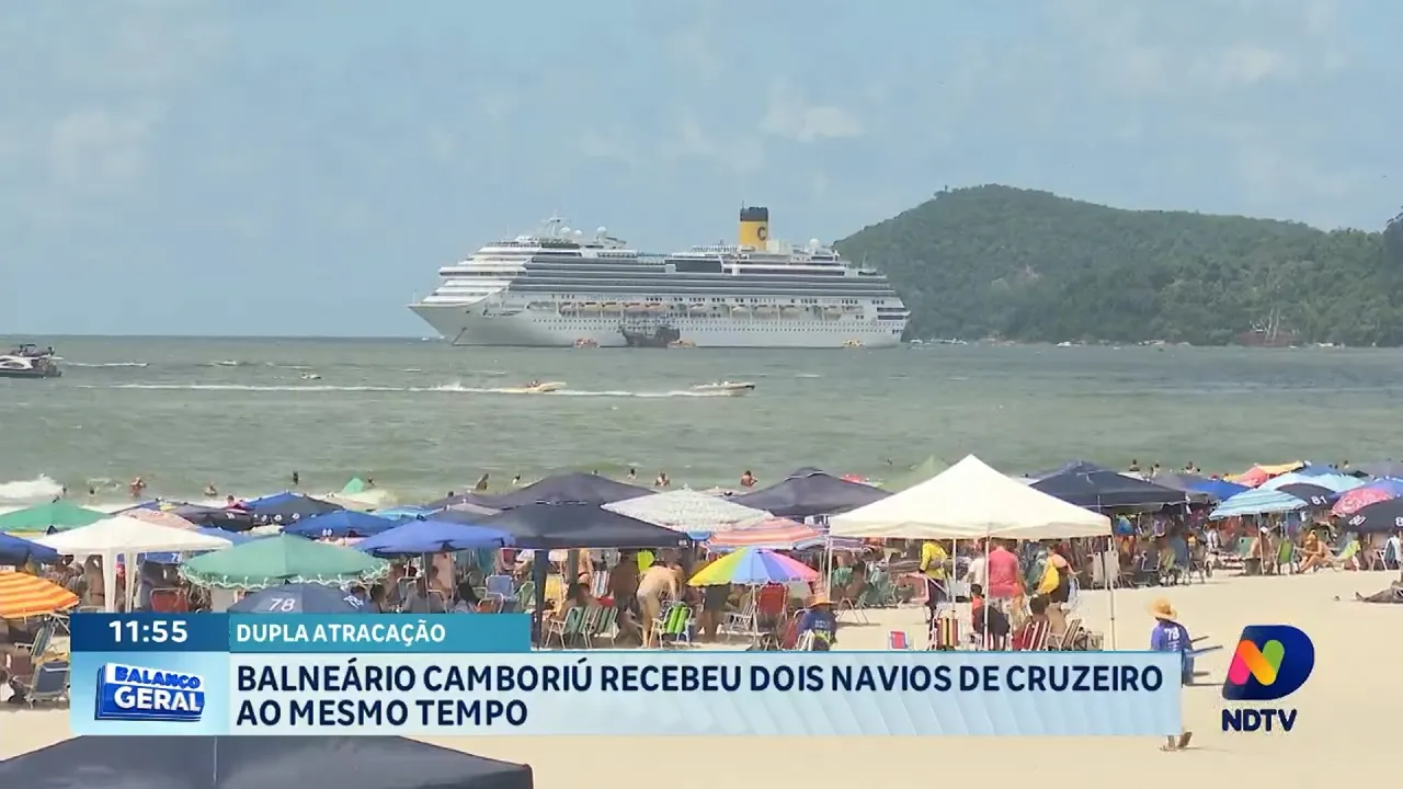 Balneário Camboriú recebeu dois navios de cruzeiro ao mesmo tempo