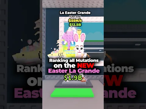 Ranking all Mutations on La Easter Grande 🐣 #roblox #stealabrainrot #easter