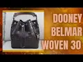 This Dooney Bag is Sold Out Dooney Belmar Woven 30 Brown TMoro